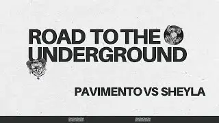 Cuartos Rookies Pavimento VS Sheyla - ROAD TO THE UNDERGROUND
