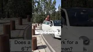 Tall woman tests FIAT 500! #tallgirl #tallwoman #fiat500
