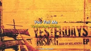 Yesterdays Rising - You Tell Me (lyrics & sub en español)