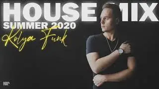 Kolya Funk - Summer 2020 House Mix