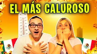 REACCIONAMOS al LUGAR M&Aacute;S CALUROSO DE MEXICO 🇲🇽 - AHREPEDO REACCION 🥵
