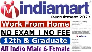 Indiamart Recruitment 2022 | Hiring Freshers | Indiamart Vacancy 2022 | Vacancy | Jobs August