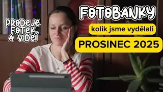 Fotobanky &ndash; v&yacute;dělky za prosinec 2025 📸💸 | 3 velk&eacute; novinky + re&aacute;ln&eacute; prodeje