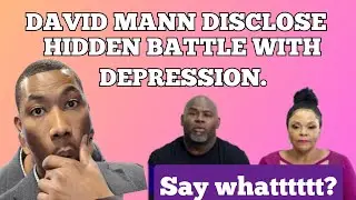 DAVID MANN REVEALS DEPRESSION BATTLE | TAMRON HALL SHOW | #god #tylerperry #tamelamann #depression