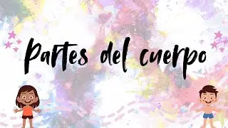 Parts of the body in Spanish | Partes del cuerpo en Espa&ntilde;ol