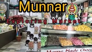 Munnar Shopping Street | Munnar Explore Market |Chocolate Shopping in Munnar | Munnar Tourist places