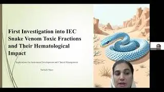 VenTox25 - Nafiseh Nasri flash-talk: First Investigation into IEC Snake Venom Toxic Fractions...