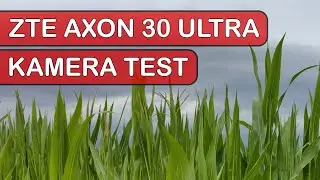 ZTE Axon 30 Ultra Kamera Test
