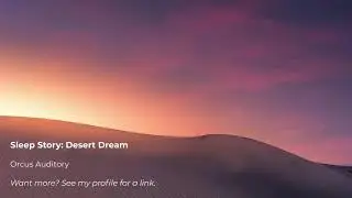 Original Sleep Story: Desert Dream