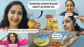 Humdard Badam Rogan Sweet Almond Oil🌰Honest Review |🌿Benefits and Uses for Hair💇&zwj;♀️ Skin✨& Health💛