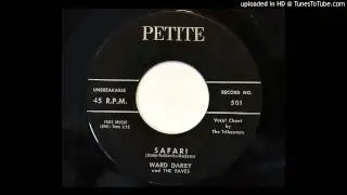 Ward Darby and The Raves - Safari (Petite 501)