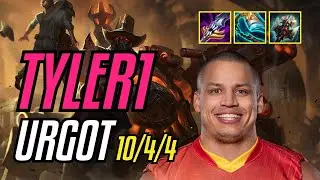 TYLER1 - URGOT - NA GRANDMASTER - PATCH 11.7