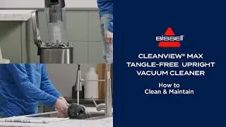 How To Clean & Maintain | CleanView&reg; Max Tangle-Free Vacuum