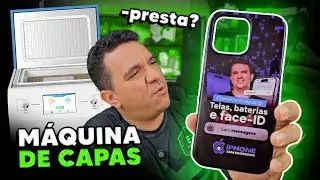Máquina que personaliza CAPINHAS de celular por Sublimação! Testando e falando minha opinião...