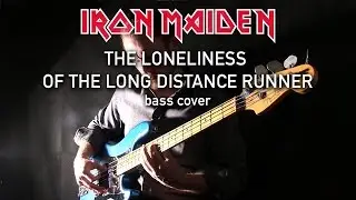 IRON MAIDEN - The Loneliness Of The Long Distance Runner Bass Cover