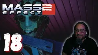 Playing Good Cop, Bad Cop | Mass Effect Legendary Edition | First Time Playthrough - Part 18
