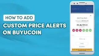 Crypto Price Alerts | How To Add Custom Crypto Price Alerts on BuyUcoin | #crypto #pricealerts