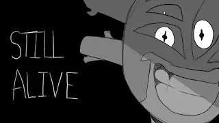 Still Alive - Amphibia / Darcy Animatic