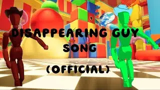 The Disappearing Guy Song (OFFICIAL)