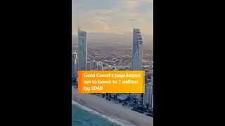 Gold Coast's population set to boom to 1 million by 2040