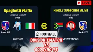 DIVISION 1 MATCH VS @GodsyncLive  // EFOOTBALL MOBILE GAMEPLAY 😈🔥🔥