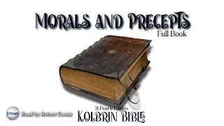 The Full Book of Morals and Precepts