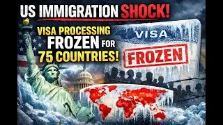 US Immigration Shock: Visa Processing Frozen for 75 Countries | Explained