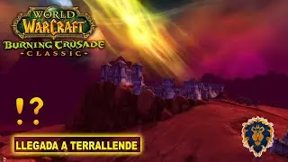 Llegada a Terrallende - WoW The Burning Crusade Classic Misi&oacute;n