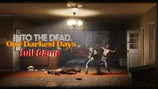 Into the Dead: Our Darkest Days - Escaping from the Network was a Very Bad Idea (No Commentary)