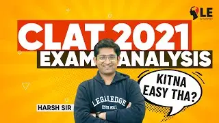 CLAT 2021 Exam Analysis by Harsh Gagrani | CLAT Paper Analysis & Difficulty Level | LegalEdge