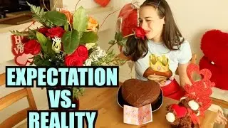 VALENTINES DAY: EXPECTATION vs. REALITY