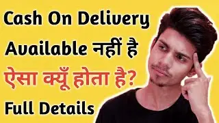 Why COD is not available in some products and pin Codes Full Details in Hindi &brvbar;Amazon Flipkart Paytm