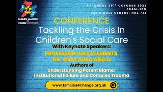 Tackling the Crisis In Children's Services 25 10 2025  - Families' Alliance For Change