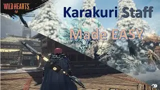 Karakuri Staff Made EASY &brvbar;&brvbar; Weapon Guide &brvbar;&brvbar; Wild Hearts