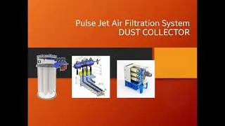 Pulse Jet Air Filtration System