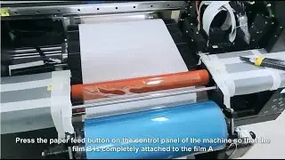 Видео 4-го шага установки пленки на 30-сантиметровый УФ-принтер DTF #uvdtfprinter #dtfstickerprinter #uvdtf
