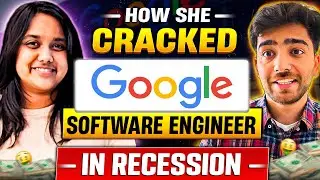 How Did She Learn Coding To Crack Google In 3rd year? | College Placement in Recession