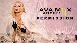 Flo Rida - Permission (feat. Ava Max) Lyrics