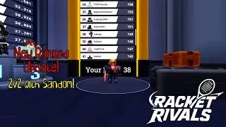 Racket Rivals в рейтинге лучших игроков! (при участии Сэндома)