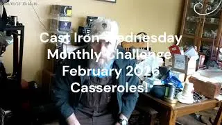 Cast Iron Wednesday Monthly Challenge February 2026  Casseroles!