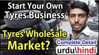 tyres wholesale market in Pakistan tyre business plan in Pakistan india Used tyre wholesale business