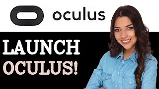How To Open Oculus App (2025)