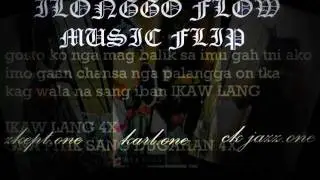 ikaw lang ilonggo flow