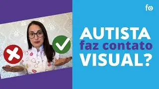 O autista faz ou n&atilde;o faz contato visual?#fonoaudiologia