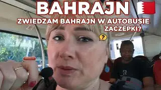 🇧🇭 BAHRAIN - Miało być bezpiecznie...Cała prawda!