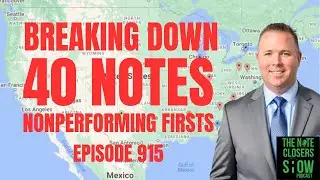 Breaking Down 40 Nonperforming Notes