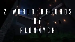 [KZT] 2 World Records by Flonnych