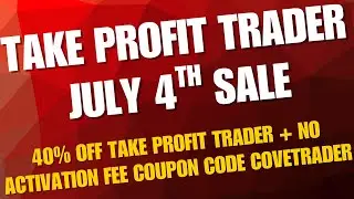 Take Profit Trader Massive Sale With Coupon Code COVETRADER