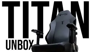 SECRETLAB Titan Gaming Chair | Unboxing and Assembly
