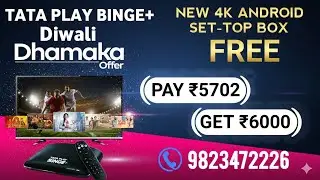 Diwali Dhamaka Offer | Tata Play Binge+ Connection Free | Pay ₹5702 & Get ₹6000 | Tata Sky Binge+
